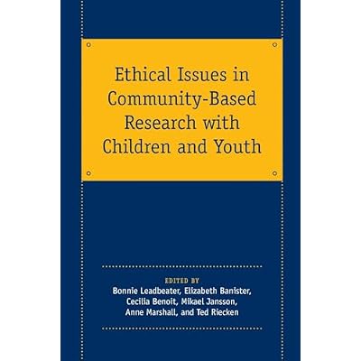 Ethical Issues in Community-Based Research with Children and Youth