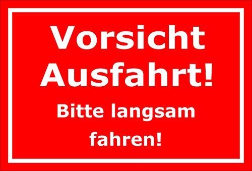 Melis-Folienwerkstatt Schild Vorsicht Ausfahrt - Bitte langsam Fahren – 30x20 cm – 3mm Aluverbund – mehrere Größen/Materialien