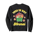 This Is Not Normal Funny Apparel