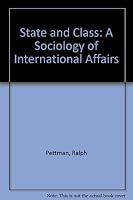 State And Class: A Sociology Of International Affairs 031275602X Book Cover
