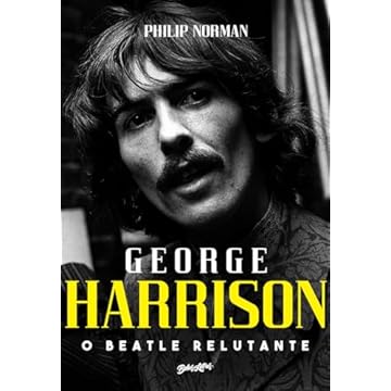 Capa do livro GEORGE HARRISON: O BEATLE RELUTANTE