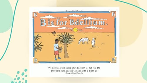 P Is for Pterodactyl: The Worst Alphabet Book Ever