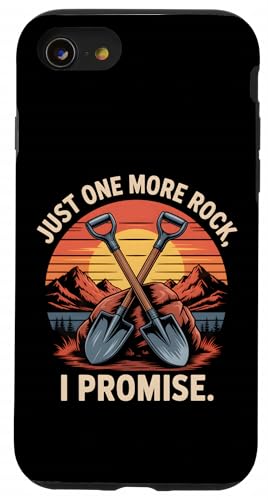 Just One More Rock I Promise ʔbNnEhfUC X}zP[X iPhone SE (2020) / 7 / 8 p