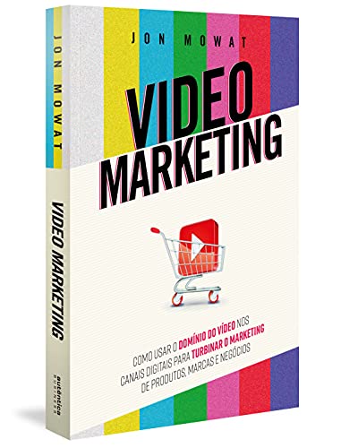 Video Marketing: como usar o domínio do vídeo nos canais digitais...
