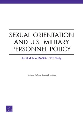 Sexual Orientation and U.S. Military Personnel Policy An Update of