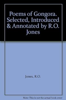 Paperback Poems of Gongora. Selected, Introduced & Annotated by R.O. Jones Book