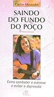 Saindo Do Fundo Do Poco 8535602615 Book Cover