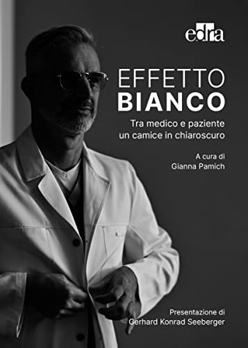 Effetto bianco. Il camice nel rapporto medico-paziente