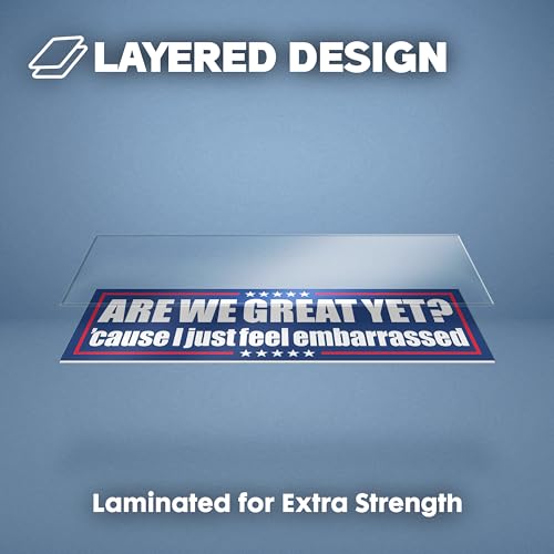 Image of are We Great Yet Cause I Just Feel Embarrassed - 5-Pack Large Thick Vinyl Bumper Stickers - Funny Political Quote Decals - Waterproof Liberal Satire for Car, Laptop, Window (Podium Style)