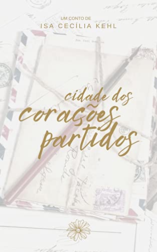 Cidade Dos Corações Partidos