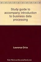 Study guide to accompany Introduction to business data processing 0070478333 Book Cover