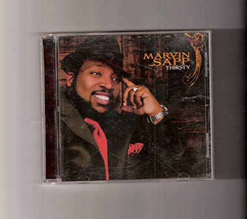Thirsty -  Marvin Sapp, Audio CD