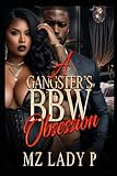 A Gangster's BBW Obsession