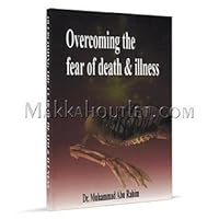 Overcoming the Fear of Death and Illness 1874263078 Book Cover