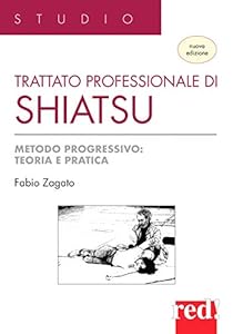 Vedi scheda su Amazon Trattato professionale di shiatsu. Metodo progressivo: teoria e pratica. Nuova ediz.