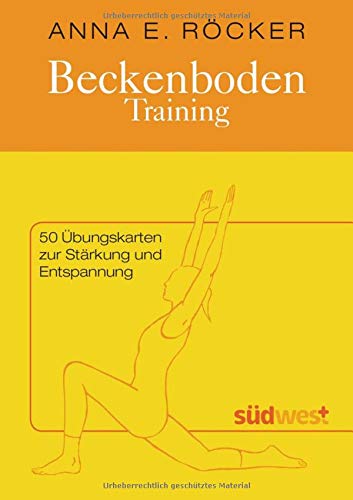 Beckenboden-Training: 50 Übungskarten zur Stärkung und Entspannung Beckenboden-Training: 50 Übungskarten zur Stärkung und Entspannung