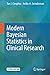 Modern Bayesian Statistics in Clinical Research