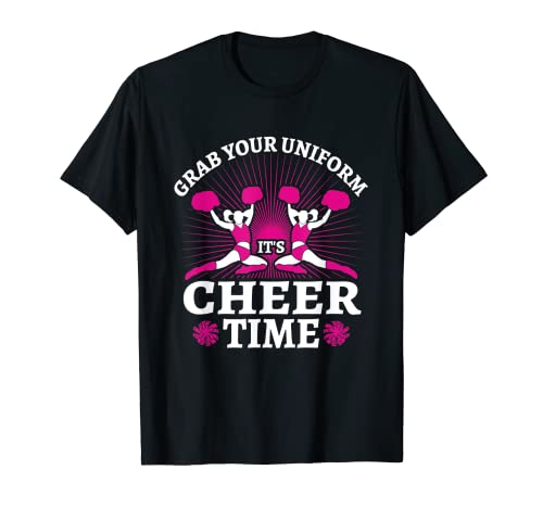 Animadora Agarra Tu Uniforme Cheer Time Cheerleading Camiseta