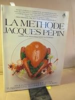 La Methode: An Illustrated Guide to the Fundamental Techniques of Cooking 0671504959 Book Cover