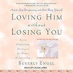 Cover of Loving Him without Losing You