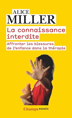 La connaissance interdite : Affronter les blessures de l'enfance dans la thérapie