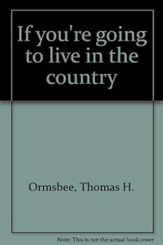 Hardcover If You're Going To Live In The Country Book