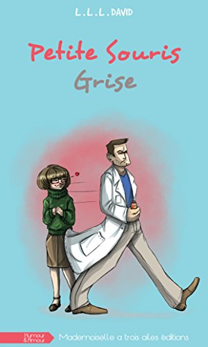 Petite souris grise: Une romance feel good au boulot (Collection
