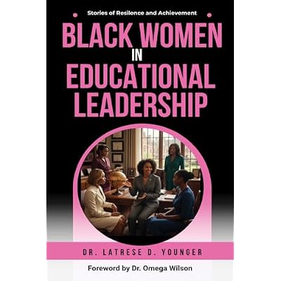 Black Women in Education Leadership