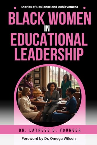 Black Women in Education Leadership