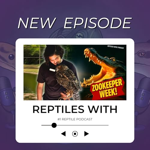 Working With Crocs, Mammals, & Birds! Zookeeper Week Special | Reptiles With BewilderedBryan Podcast Podcast Por  arte de portada