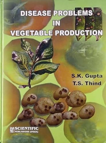 Disease Problems in Vegetable Production view 2