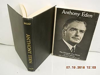 Hardcover Anthony Eden: The Chronicle of a Career Book