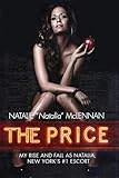 The Price: My Rise and Fall as Natalia, New York's #1 Escort