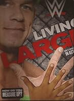 Living Large: WWE's Superstars in Actual Size 1603803947 Book Cover