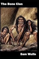 The Bone Clan B0CQ5BSTPB Book Cover
