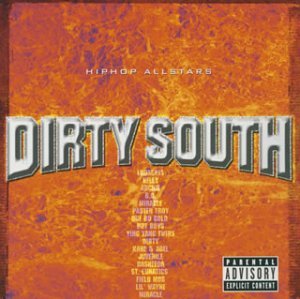 ヒップホップ・オールスターズ~ダーティ・サウス