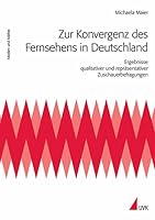 Zur Konvergenz des Fernsehens in Deutschland. 3896693786 Book Cover