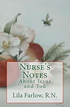 Paperback Nurse's Notes: About Jesus and You Book
