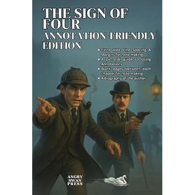 THE SIGN OF THE FOUR: ANNOTATION-FRIENDLY EDITION ( A MUST-HAVE FOR GCSE STUDENTS): A student-friendly original edition with wide margins and generous line spacing for annotation.