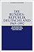 Produktbild Die Bundesrepublik Deutschland 1969-1990 (Oldenbourg Grundriss der Geschichte, 19a, Band 19)