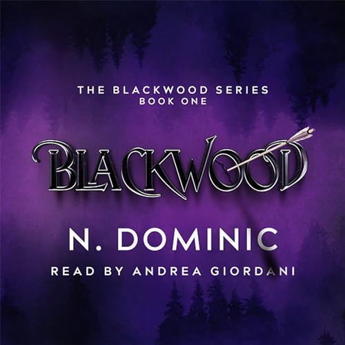 Blackwood The Blackwood Series, Book 1 (Audible Audio
