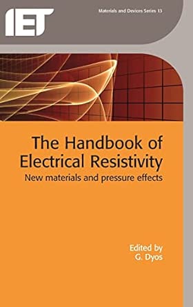 The Handbook of Electrical Resistivity: New materials and pressure effects book cover