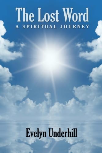 The Lost Word: A Spiritual Journey 1557421854 Book Cover