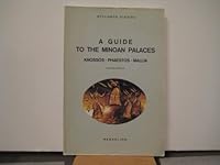 Guide to the Minoan Palaces : Knossos, Phaestos, Mallia B000QF2UR0 Book Cover