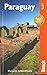 Paraguay (Bradt Travel Guide. Paraguay)