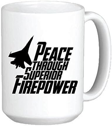 BALAJITRADE 11oz Peace through Superior Firepower Ceramic Coffee mug Printed Coffee and Tea Ceramic Mug- 320 ML Ceramic Coffee Mug 2890