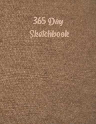 365 Day Sketchbook: Minimalist Daily Sketch Book Doodle A 365 Drawing Day