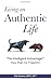 Living an Authentic Life: The Intelligent Advantage&cent;: Your Plan for Freedom
