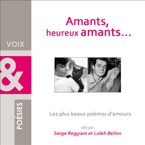 Amants, heureux amants...