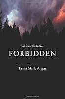 Forbidden - Book one of Wild Sky Saga 1460266536 Book Cover